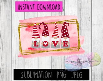 Valentine's Gnomes L O V E Sublimation graphic PNG