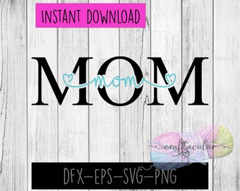 MOM Cutting File |SVG| Other formats