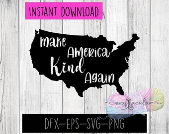 Make America Kind Again Cutting File |SVG| Other formats