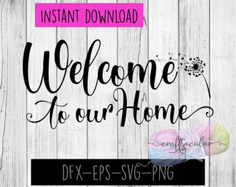 Welcome to our Home Cutting File |SVG| Other formats