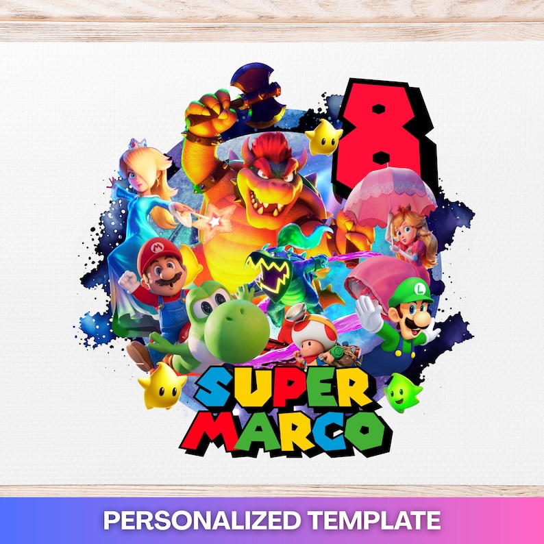 May include: A colorful graphic featuring characters from the Super Mario video game series, including Mario, Luigi, Yoshi, and Princess Peach. The number 8 is prominently displayed, with the text "SUPER MARCO" and "PERSONALIZED TEMPLATE" at the bottom.