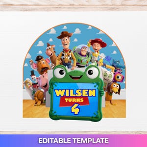 May include: A colorful birthday-themed graphic featuring characters from the Toy Story movie. A green frog-shaped frame displays the text "Wilsen Turns 4" on a blue background. The background includes a blue sky with clouds and the Toy Story characters.