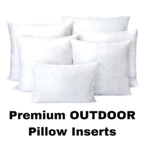 OUTDOOR Pillow Inserts, Outdoor Pillows, OUTDOOR Pillow Inserts, Hypoallergenic, 12x16 14x14 16x16 18x18 20x20 22x22 24x24, ALL Sizes