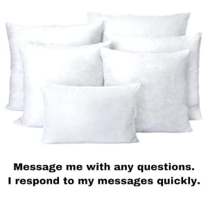 May include: A collection of white square and rectangular pillows. The pillows are arranged in a group, with some overlapping. The text at the bottom says, "Message me with any questions. I respond to my messages quickly."