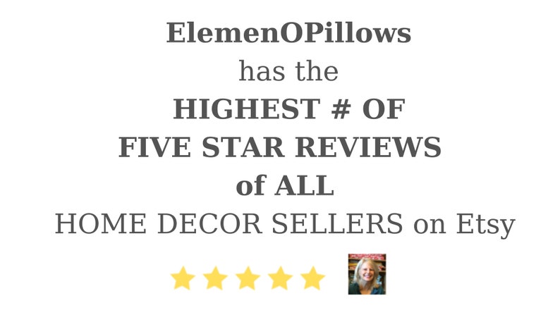 May include: Text graphic for ElemenOPillows, stating it has the highest number of five-star reviews of all home decor sellers on Etsy. Includes five yellow stars and a small photo.