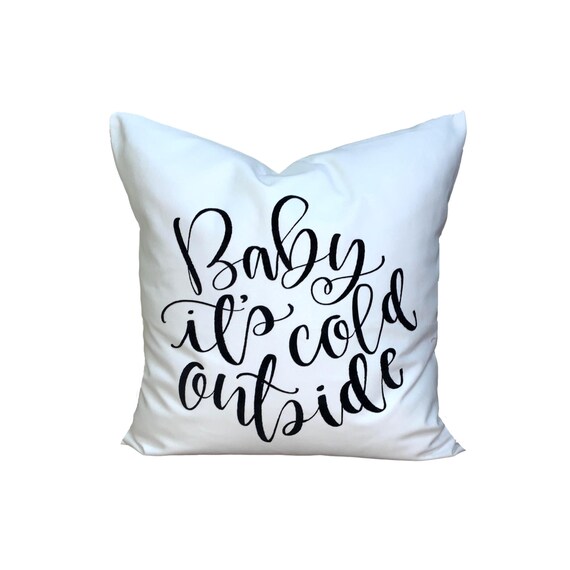 Winter Pillow COVERS Baby It s Cold Outside Pillow Cover for an 18x18 Insert Winter Decor Etsy Canada