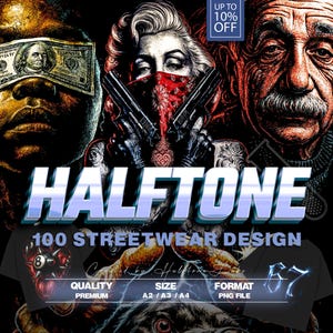 100 Halftone Street Designs PNG Bundle A2 A3 A4 | Urban Graphic Pack | Streetwear Print Assets | DTF Screen Print | No Background