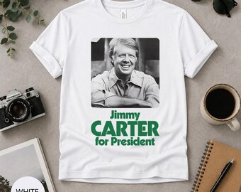 Jimmy Carter For President Shirt, Vintage Political Campaign Tee, Retro Election Graphic T Shirt, Patriotic American History Gift