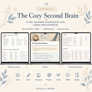 May include: A digital organization system titled The Cozy Second Brain, displayed on three laptop screens. The interface features sections for projects, areas, notes, and resources, with icons for inbox, notes, resources, projects, goals, habits, and journal.