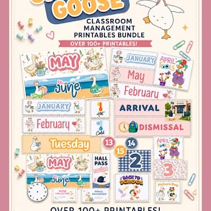 May include: A Silly Goose classroom management printables bundle featuring over 100 items including month labels, calendar numbers, hall passes, and school-themed graphics with geese, clocks, and thermometers in a colorful, illustrated design.