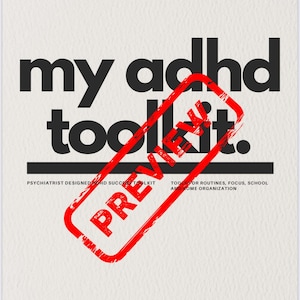 以下が含まれることがあります： 大きな黒い文字で「my adhd toolkit.」と書かれた白いポスター。赤い「PREVIEW」スタンプがテキスト全体にあります。ポスターには、ルーチン、集中力、組織に関するテキストが含まれています。