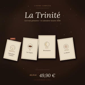 Peut inclure: Image promotionnelle pour un ensemble d'articles spirituels. Le texte "La Trinité" est affiché au-dessus de quatre cartes avec des symboles et du texte. Les cartes sont sur un fond marron foncé avec le texte "Les trois grimoires + le calendrier lunaire 2026".