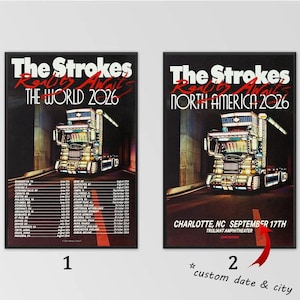 May include: Two rectangular posters featuring The Strokes Reality Awaits 2026 tour graphics. Both show a brightly lit semi-truck in a tunnel. The left poster lists global tour dates, while the right poster highlights a specific Charlotte, NC show.