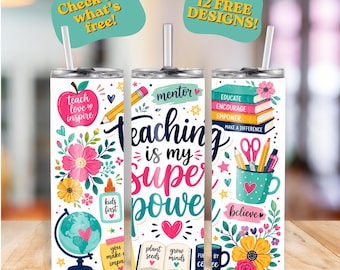 Lehre ist meine Superkraft Floral 20 Unzen Tumbler Wrap | PNG Sublimationsdesign | PLUS 12 Bonus Lehrer Designs | Sofort Download