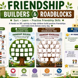 May include: A printable educational activity set titled Friendship Builders & Roadblocks featuring 41 cut-out cards, two tree diagrams for sorting behaviors, and a goal sheet. The design includes illustrations of trees, icons, and text.