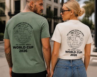 World Cup 2026 T-Shirt | USA Canada Mexico Soccer Tee | The Greatest Show on Earth | Football Fan Gift Men Women Unisex