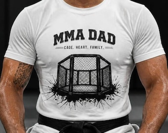 MMA Dad T-Shirt | Father's Day Gift for Fighter Dad | Mixed Martial Arts Tee | Combat Sports Dad Gift | Birthday Dad