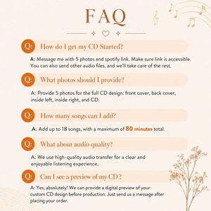 May include: An FAQ information sheet with a light beige background and brown text. It outlines the process for creating a custom CD, including photo requirements, song limits of 18 tracks or 80 minutes, audio quality standards, and digital preview options.
