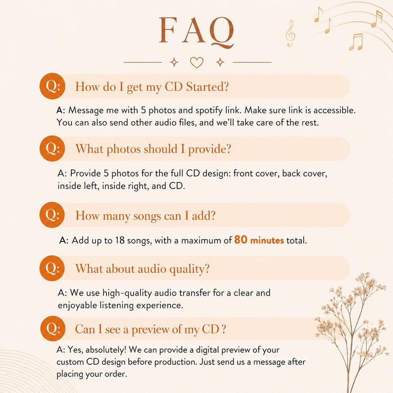 May include: An FAQ information sheet with a light beige background and brown text. It outlines the process for creating a custom CD, including photo requirements, song limits of 18 tracks or 80 minutes, audio quality standards, and digital preview options.