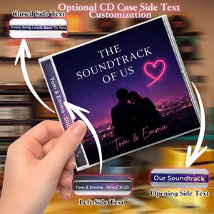 May include: A clear plastic CD case featuring a custom cover with a silhouette of a couple against a starry night sky, a neon pink heart, and the text THE SOUNDTRACK OF US and Tom & Emma. The case displays optional side text options.