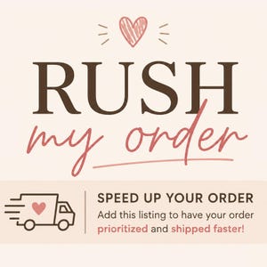 Puede incluir: Imagen con el texto "RUSH my order" en escritura marrón y rosa, con un corazón rosa arriba. Debajo, un gráfico de un camión de reparto con un corazón y el texto "SPEED UP YOUR ORDER".