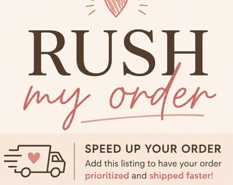 Op de afbeelding: Afbeelding met de tekst "RUSH my order" in bruin en roze script, met een roze hart erboven. Hieronder een afbeelding van een bezorgtruck met een hart en de tekst "SPEED UP YOUR ORDER".