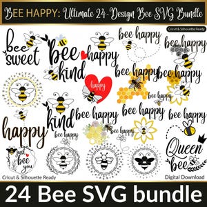 Bee SVG Bundle, Bee Happy svg, Bee Kind SVG, Honey Bee Quote svg, Bumble Bee Cut Files for Cricut, Silhouette, Floral Bee Designs