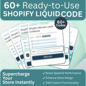 Può includere: Una grafica digitale con il testo 60+ Ready-to-Use SHOPIFY LIQUID CODE e 60+ Codes in un'icona a stella. Diverse schede bianche sfocate mostrano elementi dell'interfaccia Shopify, inclusi dettagli del prodotto, conteggi visualizzazioni e pulsanti.