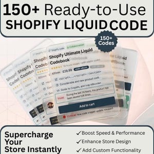 Może przedstawiać: Cyfrowa prezentacja produktu zawierająca 150+ Ready-to-Use Shopify Liquid Code. Obraz przedstawia półprzezroczyste karty z tekstem, w tym Shopify Ultimate Liquid Codebook, 150+ Codes oraz Add to cart. Widoczny jest tekst Supercharge Your Store Instantly.