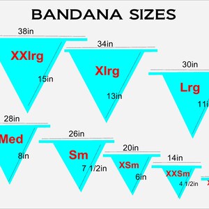 May include: Diagram showing different bandana sizes with measurements in inches. The bandana sizes are: XXXS, XXS, XS, S, M, L, XL, XXL.