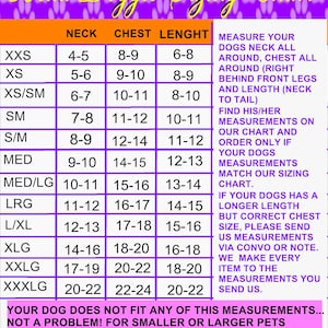 May include: A purple and orange dog sizing chart with measurements for neck, chest, and length in inches. The chart includes sizes from XXS to XXXLG. Text at the bottom advises contacting the seller for custom sizes.