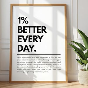 1% Better Every Day Wall Art Print, Motivational Quote Poster, Minimalist Office Decor, Success Mindset Printable Download ,Gift ideas