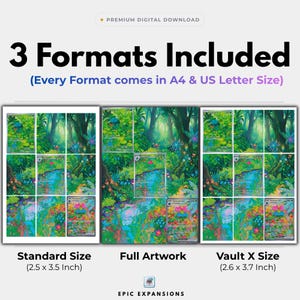 May include: A digital download featuring three formats of trading card artwork in a lush forest theme. The text reads 3 Formats Included, Every Format comes in A4 & US Letter Size, Standard Size 2.5 x 3.5 Inch, Full Artwork, and Vault X Size 2.6 x 3.7 Inch.