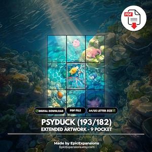 Peut inclure: Un fichier PDF en téléchargement numérique présentant une mise en page d'illustration étendue à neuf poches pour une carte à collectionner Psyduck 193/182. Le design montre diverses créatures animées dans un décor aquatique avec le texte PSYDUCK (193/182) EXTENDED ARTWORK - 9 POCKET.