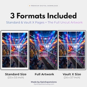 May include: A digital download featuring three formats of a trading card display. The text reads: Premium Digital Download, 3 Formats Included, Standard & Vault X Pages + The Full Uncut Artwork, Standard Size (2.5 x 3.5 Inch), Full Artwork, Vault X Size (2.6 x 3.7 Inch), Made by EpicExpansions, EpicExpansions.etsy.com.