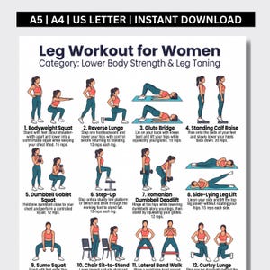 May include: A digital workout chart titled Leg Workout for Women, featuring twelve illustrated exercises with instructions. The graphic includes text for A5, A4, and US Letter sizes, showing various movements like squats, lunges, and deadlifts in a clean layout.