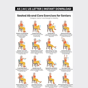 May include: A printable exercise guide titled "Seated Ab and Core Exercises for Seniors." The guide features illustrated exercises like knee lifts, torso twists, and bicycle motion, designed for senior core strength and stability. Includes exercise duration and rep counts.