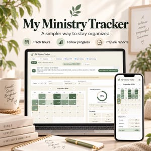 May include: A laptop and a smartphone displaying the My Ministry Tracker interface, featuring a calendar, progress charts, and report options. The screen shows September 2026, daily text, and monthly goals. The software is designed to track hours and progress.