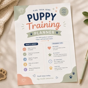 May include: A Puppy Training Planner with the text "PLAN. TRAIN. BOND." and "PUPPY Training PLANNER." The planner includes sections for daily schedules, training commands, and progress tracking. A pen and paw-shaped decoration are also visible.