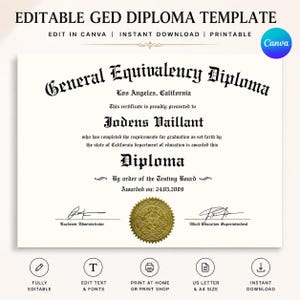 May include: A printable GED diploma template featuring the text "General Equivalency Diploma" and the name "Jodens Vaillant". The certificate includes a gold seal and is available for instant download. The template is fully editable in Canva.
