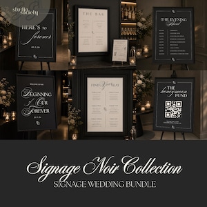 May include: A collection of black wedding signs with white text, including a welcome sign reading Here's to Forever, a bar menu, an evening schedule, a seating chart titled Find Your Seat, and a honeymoon fund sign featuring a QR code.