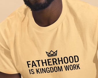Fatherhood is Kingdom Work T-Shirt Minimalist Crown Graphic Tee Father's Day Gift