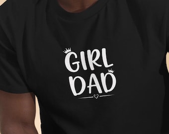 Girl Dad T-Shirt Crown Heart Graphic Tee Father's Day Gift From Daughter
