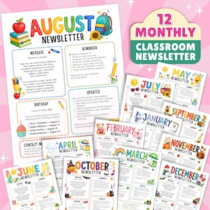 May include: A collection of twelve monthly classroom newsletter templates featuring colorful seasonal illustrations, including an August newsletter with sections for messages, reminders, updates, birthdays, and contact information, all with a white background.