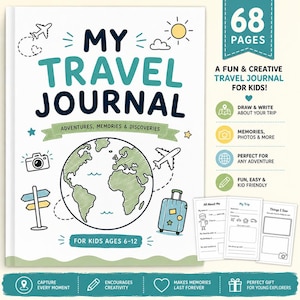 May include: A white travel journal for kids titled My Travel Journal with a globe, airplane, camera, and suitcase illustration. The cover features the text Adventures, Memories & Discoveries and For Kids Ages 6-12. Includes 68 pages and sample interior pages.