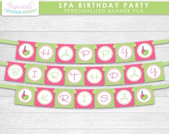 Spa Theme Happy Birthday Party Banner | Pink & Green | Personalized | Printable DIY Digital File