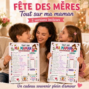 Może przedstawiać: Kolorowy nadruk z okazji Dnia Matki z tekstem "FÊTE DES MÈRES Tout sur ma maman" i "2 versions incluses". Nadruk przedstawia matkę i dwoje dzieci trzymających nadruk. Nadruk ma kwiatowy wzór.