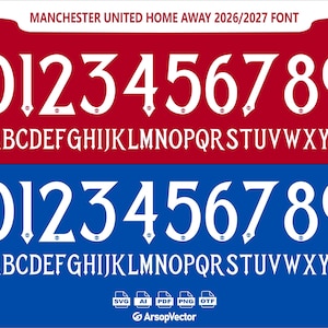 May include: A digital font set titled MANCHESTER UNITED HOME AWAY 2026/2027 FONT, featuring white alphanumeric characters on red and blue backgrounds. The set includes numbers 0-9 and letters A-Z, with file format icons SVG, AI, PDF, PNG, and OTF at the bottom.