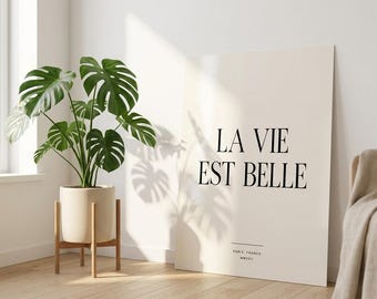 La Vie Est Belle-tryck, franskt citat-väggkonst, minimalistisk typografisk poster 75x100cm/30x40” Paris estetisk dekor, neutral beige utskrivbar konst