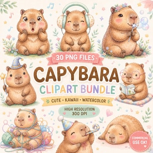 May include: A collection of watercolour clipart featuring cute capybaras in different poses. The image includes the text "CAPYBARA CLIPART BUNDLE" and "30 PNG FILES". The illustrations are labelled "Cute, Kawaii, Watercolor" and "High Resolution 300 DPI".